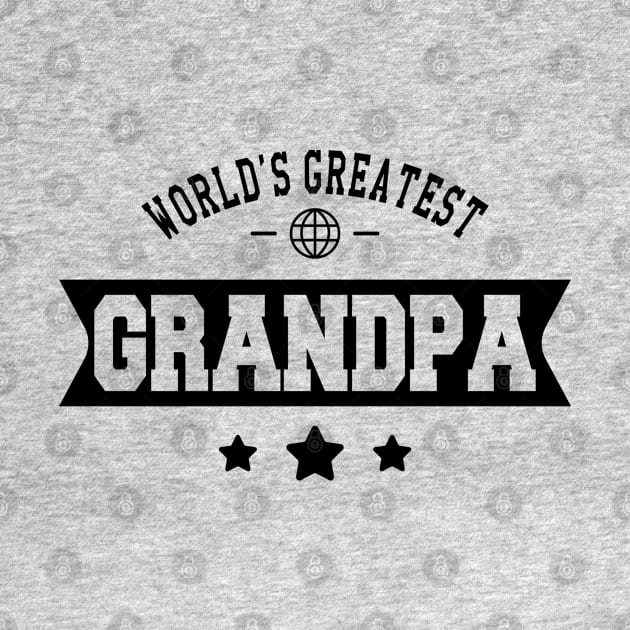 Grandpa - World's Greatest Grandpa by KC Happy Shop